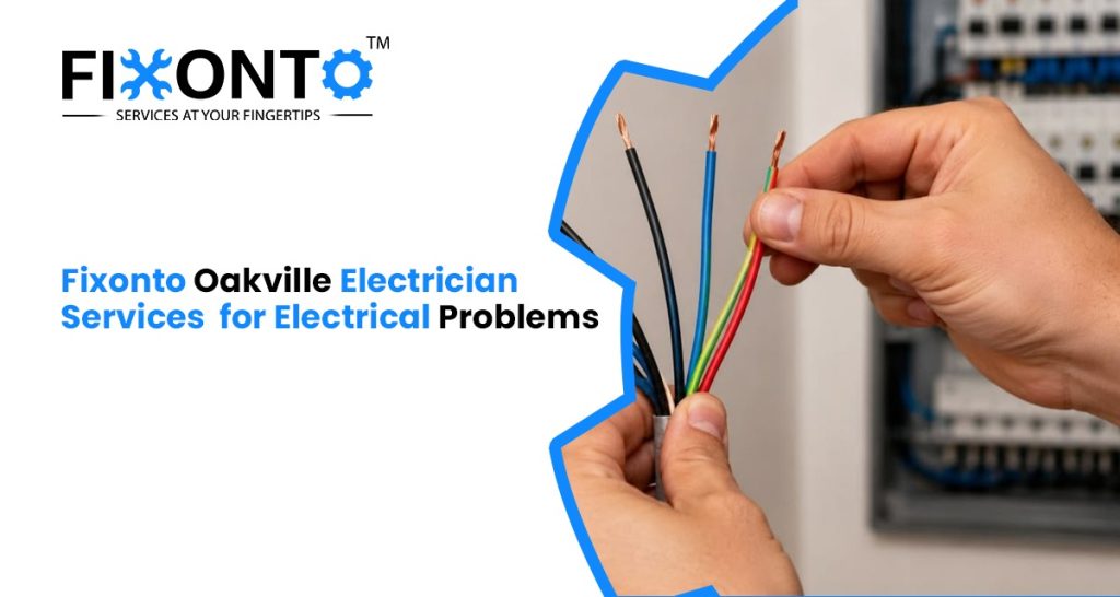 Fixonto Oakville Electrician Services For Electrical Problems
