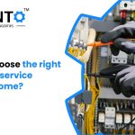 How To Choose The Right Electrical Service For Your Home