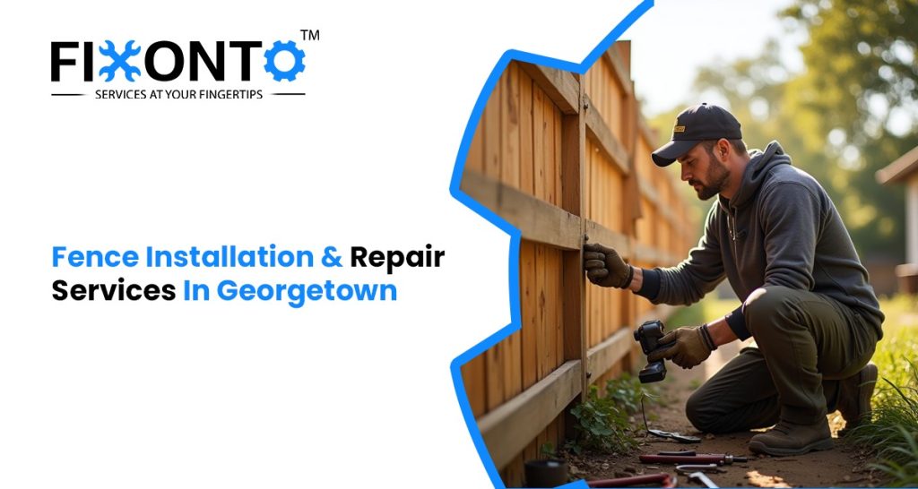 Fence Installation & Repair Services In Georgetown