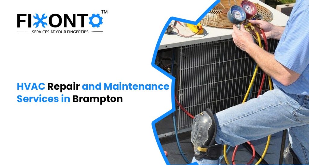 HVAC Repair And Maintenance Services In Brampton