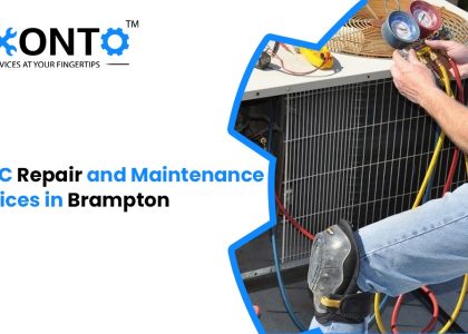 HVAC Repair And Maintenance Services In Brampton