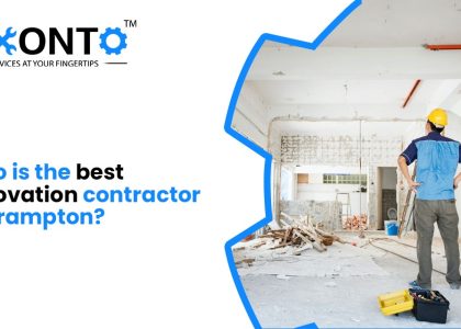 Who Is The Best Renovation Contractor In Brampton?