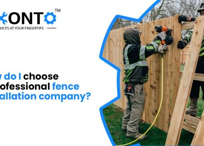 How Do I Choose A Professional Fence Installation Company?