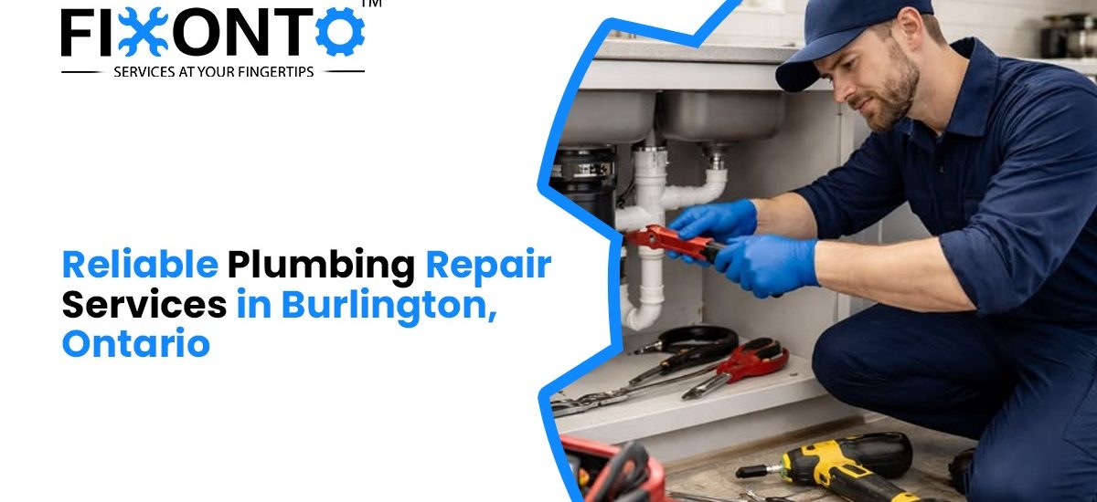 Reliable Plumbing Repair Services In Burlington, Ontario