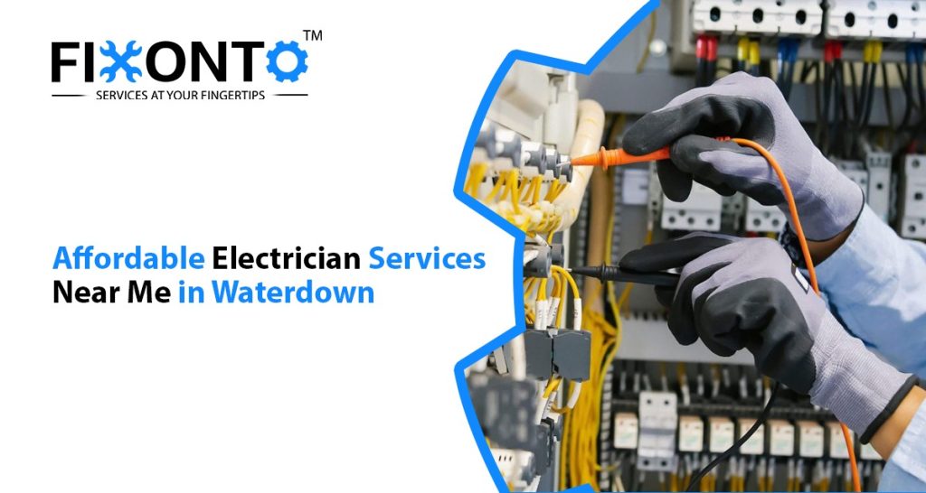 Affordable Electrician Services Near Me In Waterdown