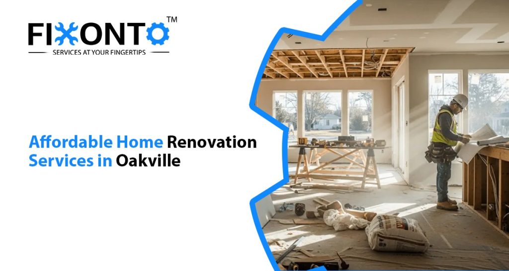 Affordable Home Renovation Services In Oakville