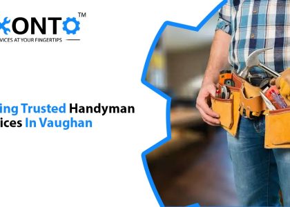 Finding Trusted Handyman Services In Vaughan