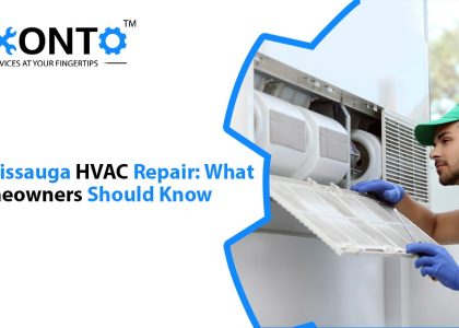 Mississauga HVAC Repair: What Homeowners Should Know
