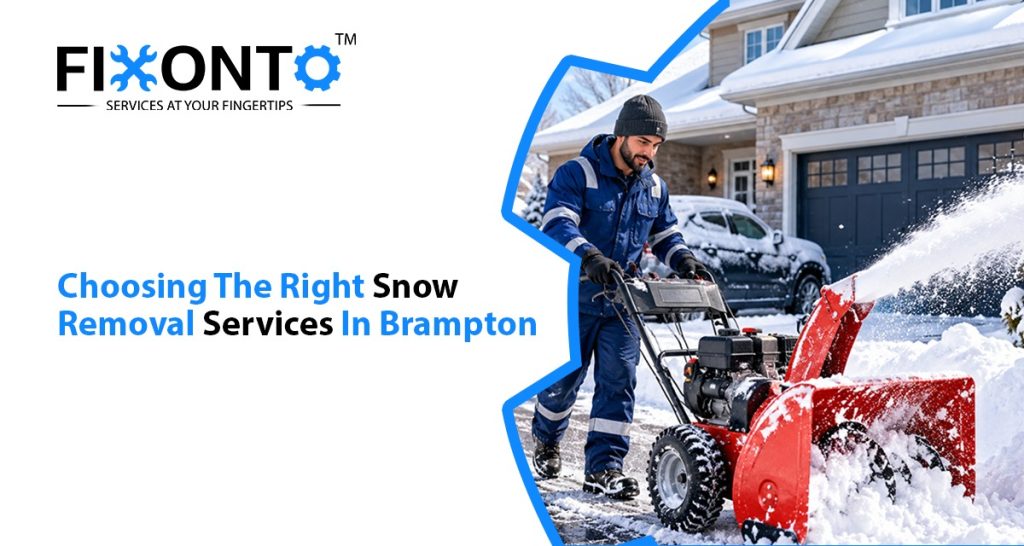 Choosing The Right Snow Removal Services In Brampton