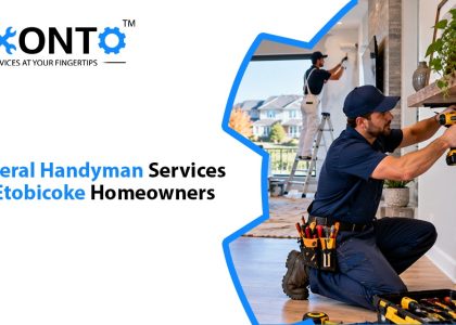 General Handyman Services For Etobicoke Homeowners